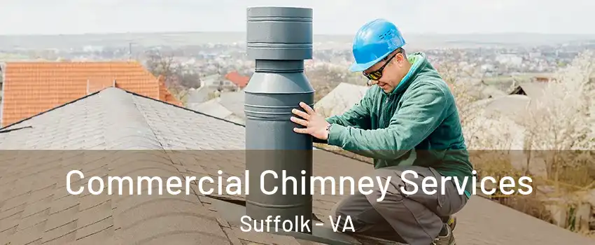  Commercial Chimney Services Suffolk - VA