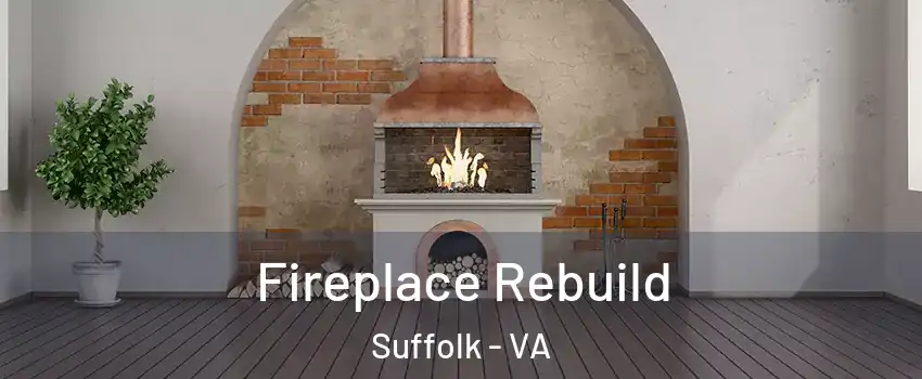  Fireplace Rebuild Suffolk - VA
