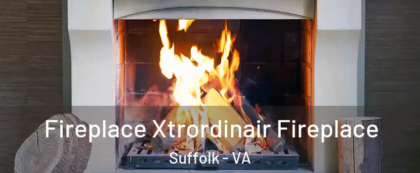  Fireplace Xtrordinair Fireplace Suffolk - VA