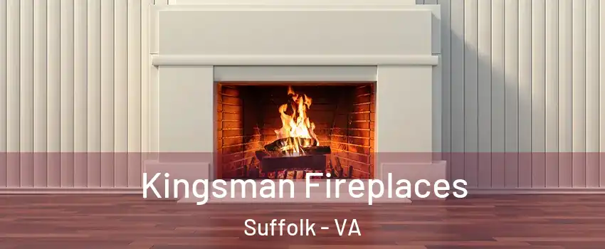  Kingsman Fireplaces Suffolk - VA