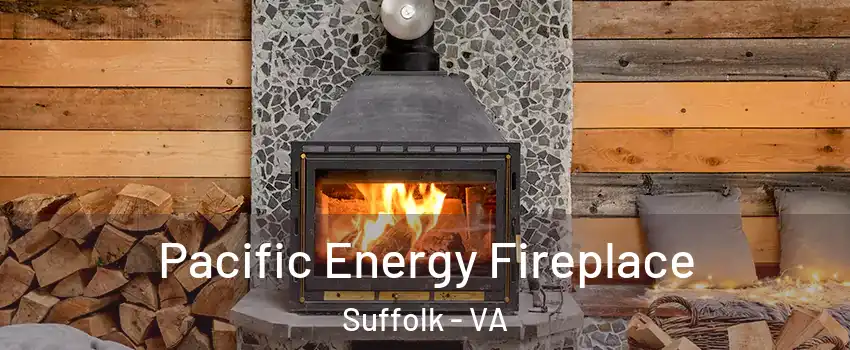  Pacific Energy Fireplace Suffolk - VA