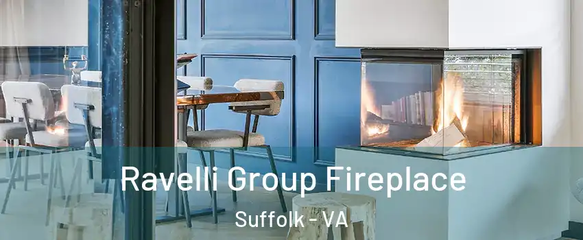  Ravelli Group Fireplace Suffolk - VA