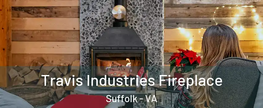  Travis Industries Fireplace Suffolk - VA